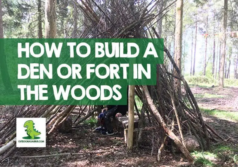 How to Build a Den in the Woods or Forest with Your Kids | Fort Idea!