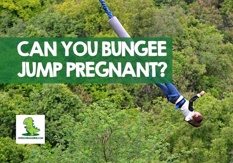 bungee jumping pregnant